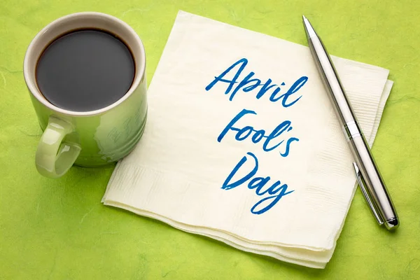 April Fools Day Handschrift Een Servet Met Een Kopje Koffie — Stockfoto