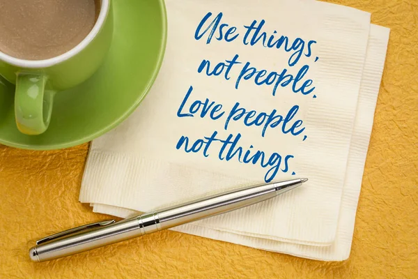 Use Things People Love People Things Inspiraitonal Handwriting Napkin Cup — Stock Photo, Image