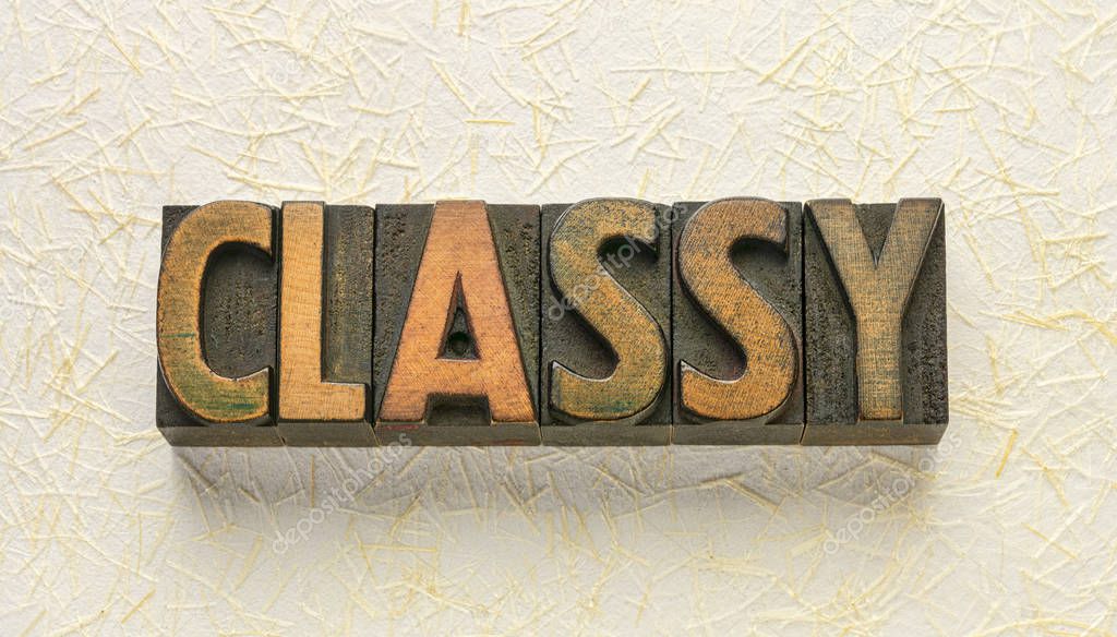 classy word in wood type