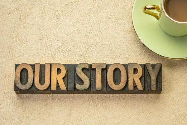 Our story word abstract in wood type — Stock Photo, Image