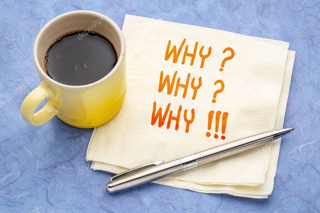 Why question on napkin with coffee.