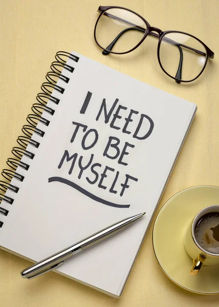 I need to be myself reminder — Stock Photo, Image