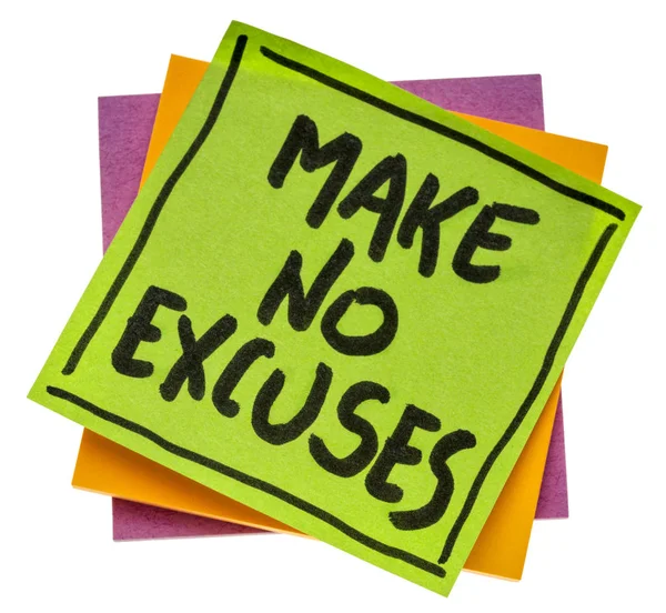 Make no excuses - reminder note — Stock Photo, Image