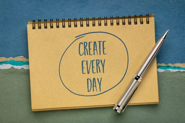 Create Every Day Inspirational Reminder Advice Handwriting Art Sketchbook Abstract — Stock Photo, Image