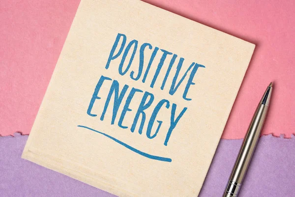 Positive Energie Inspirierende Note Handschrift Auf Serviette Gegen Büttenpapier Denkweise — Stockfoto