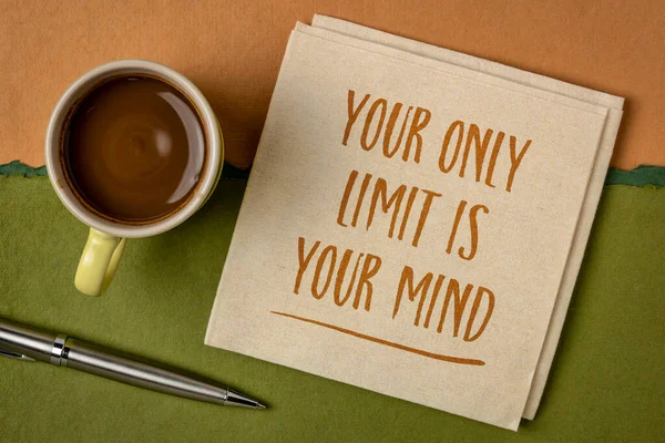 Your Only Limit Your Mind Inspirational Handwriting Naplkin Coffee Personal — Stock Photo, Image
