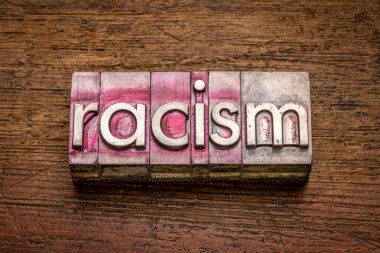 Irkçılık kelimesi soyuttur. Metal baskı türleri, sosyal konsept.