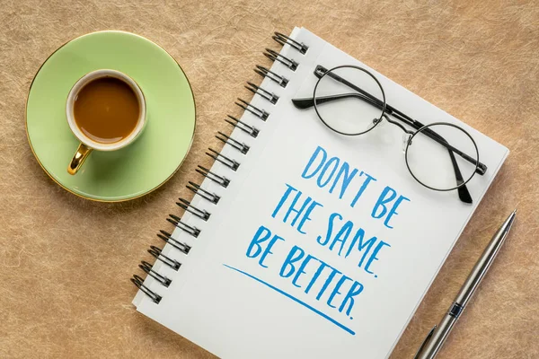 Same Better Inspirational Writing Spiral Notebook Cup Coffee Self Improvement — Stock Photo, Image