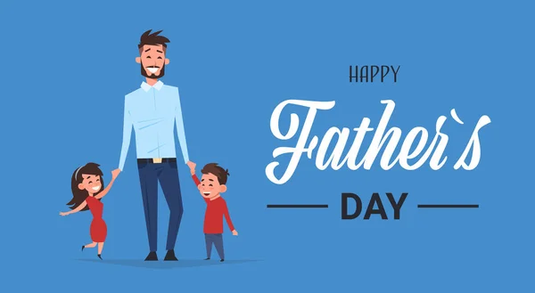 happy father day family holiday daughter and son hold dad hand greeting card flat
