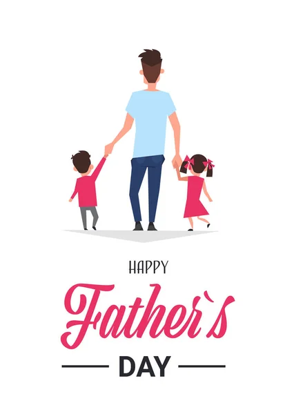 Feliz día del padre día de fiesta familiar hija e hijo sostienen papá mano pie atrás tarjeta de felicitación plana — Vector de stock