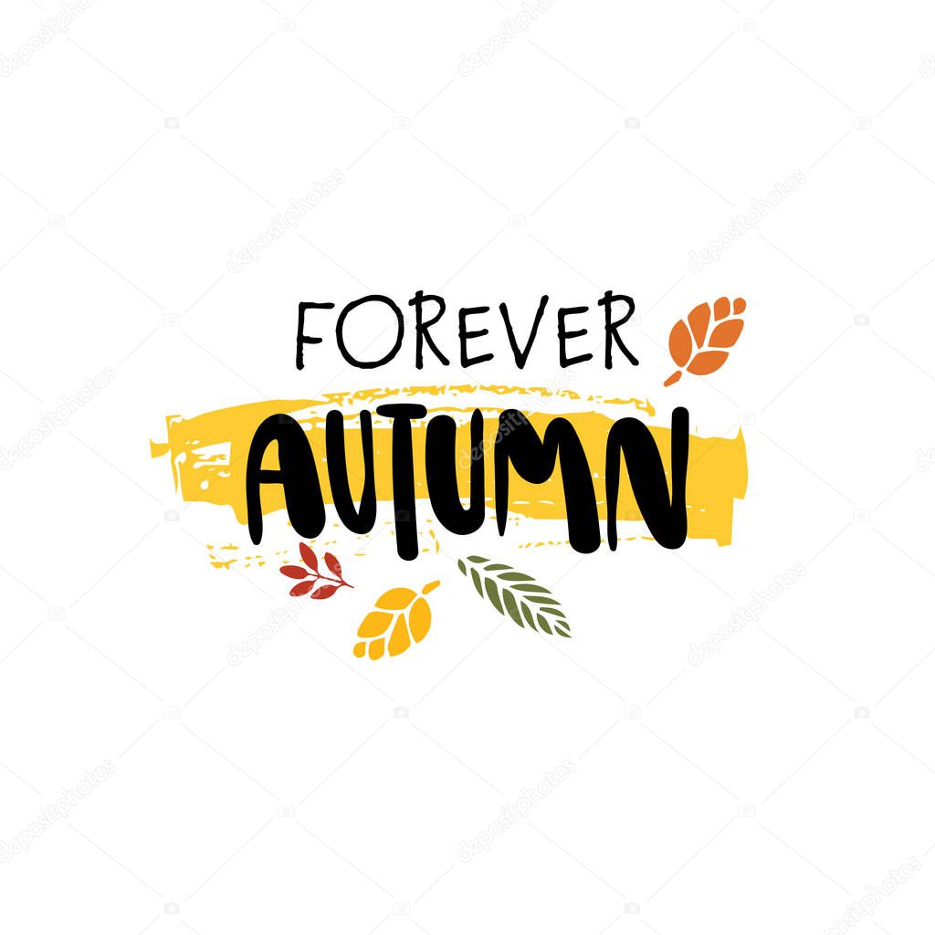 forever autumn badge isolated design label season lettering for logo templates invitation greeting card prints and posters