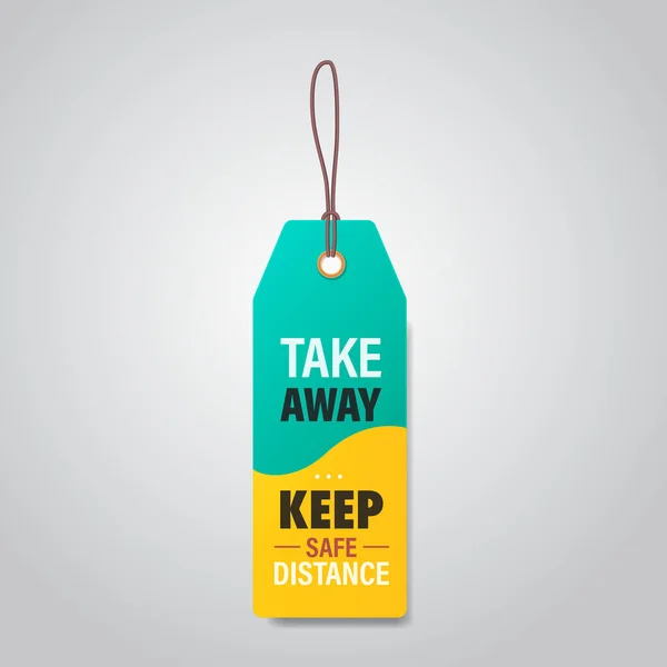 Take away keep safe distance tag coronavirus pandemic quarantine werbekampagnenkonzept — Stockvektor