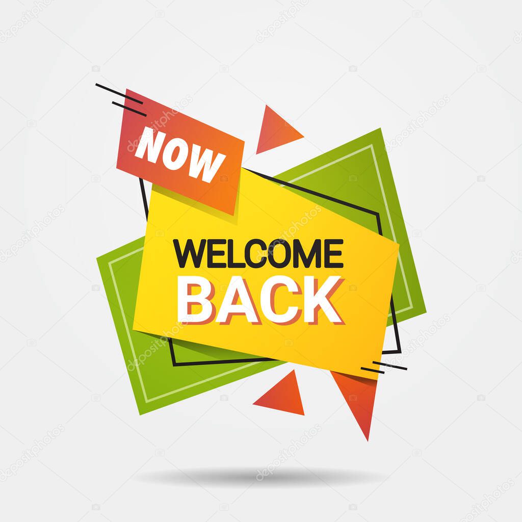 welcome back sticker we are open again after coronavirus quarantine over advertising campaign concept