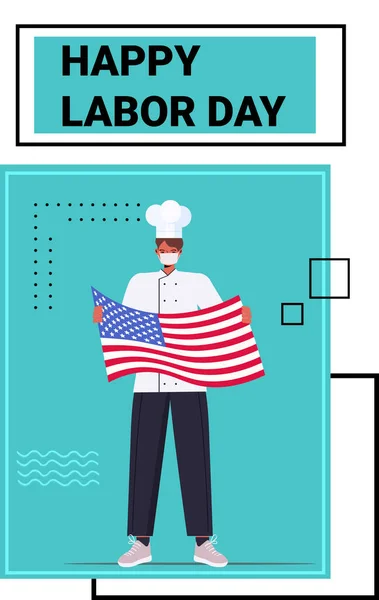 Chef in uniform holding USA flag happy labor day worker wearing mask to prevent coronavirus pandemic — Stock Vector