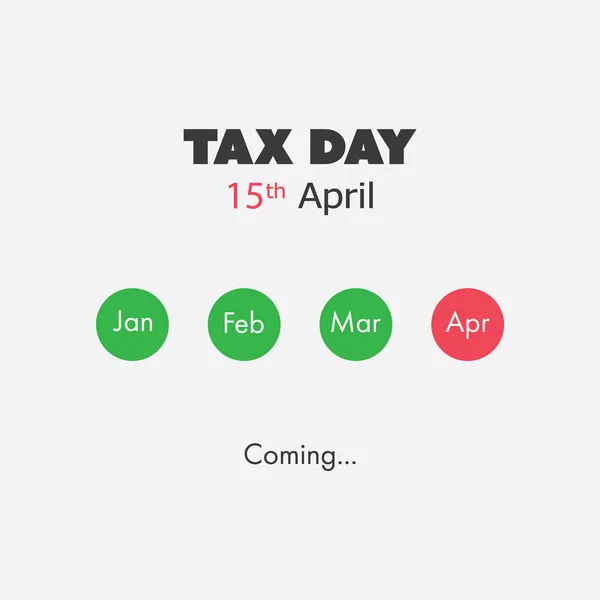 税金の日が来ている デザイン テンプレート 米国所得税の期限 連邦所得税申告書の提出期限 2019 — ストックベクタ