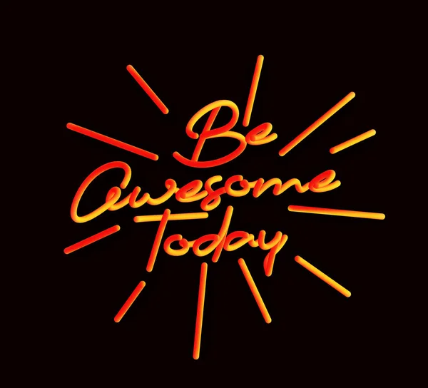 Be Awesome Today Calligraphic 3d Pipe Style Text Vector illustra — Stock Vector