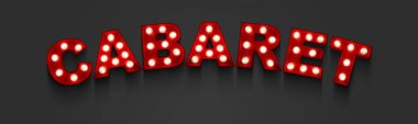 Kabare kelimesi ampul harfleriyle parlıyor.