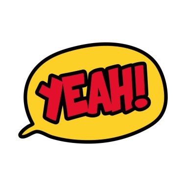 Konuşma baloncuğu ve dışavurumu. Evet kelime pop sanat düz stili.