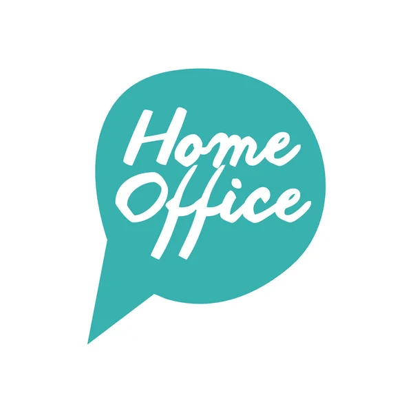 Home office campanha lettering em estilo de bolha de fala plana —  Vetores de Stock