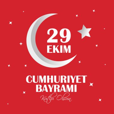 Ekim 'in 29 Ekim Cumhuriyet Bayrami