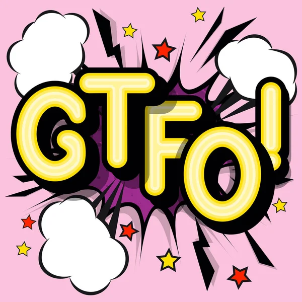 Gtfo Retro Belettering Met Schaduwen Halftoonpatroon Retro Poster Achtergrond Heldere — Stockvector