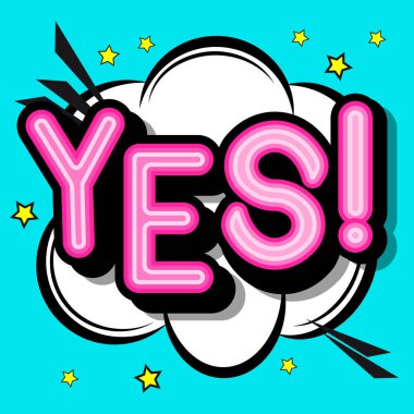 Evet - ile harfler retro beyaz bir arka plan üzerinde gölgeler. Parlak vektör çizim vintage pop sanat tarzı. 