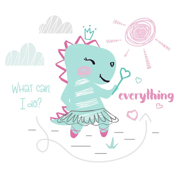 Dinozaur Baby Girl cute druku. Dino z magiczną różdżką, Tutu baletowego, Pointe, krajobrazu. Co mogę zrobić-slogan wszystko. — Wektor stockowy
