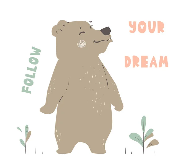 Bear baby cute print. Forest fiends. Follow you dream. Royalty Free Stock Vectors