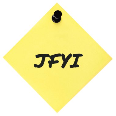Bilgin olsun diye söylüyorum, JFYI siyah işaret kalemi kısaltma metni, izole edilmiş sarı post-it listesi yapışkan not kısaltma etiketi, raptiye makro kapanış bilgisi bülteni haber bülteni konsept bildirim belgesi
