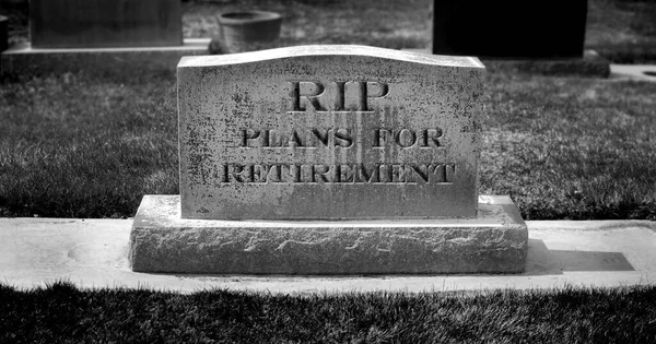 Gravestone with RIP retirement plan symbolizing the death of savings and retirement plans