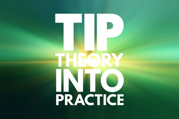 TIP - Theory Into Practice acronym, education concept background