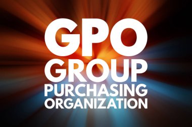 GPO - Grup Satın Alma Örgütü kısaltması, iş konsepti geçmişi