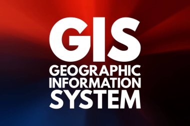 GIS - Coğrafi Bilgi Sistemi kısaltması, kavram arkaplanı