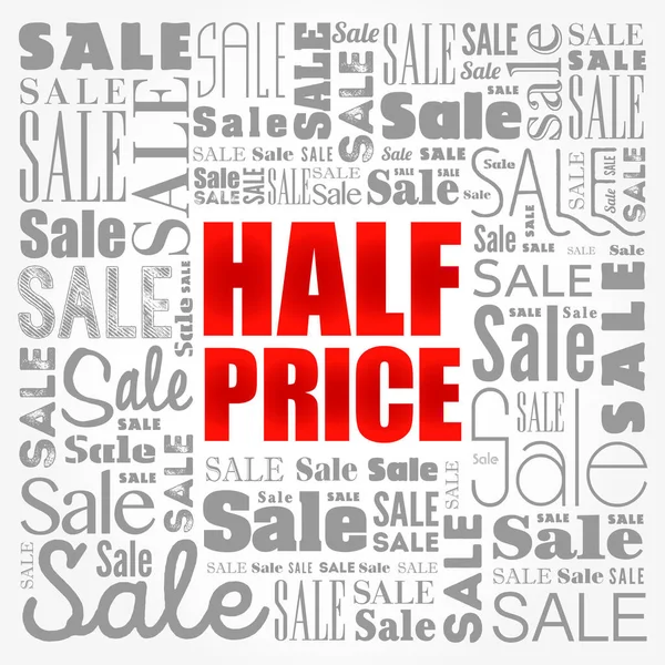 HALF PRICE Sale word cloud collage, business concept background