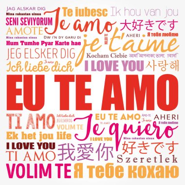 Eu Te Amo (Seni Portekizce seviyorum) dünyanın farklı dillerinde