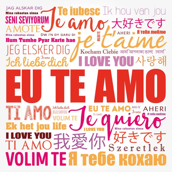 Eu Te Amo (Seni Portekizce seviyorum) dünyanın farklı dillerinde