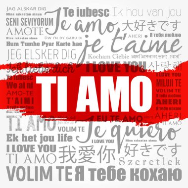 Ti amo (İtalyanca seni seviyorum) dünyanın farklı dillerinde