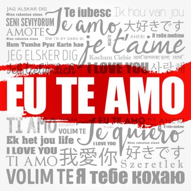 Eu Te Amo (Seni Portekizce seviyorum) dünyanın farklı dillerinde
