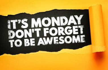 Yırtık kağıt tasarımı cesur metni gözler önüne seriyor. Pazartesi Muhteşem Olmayı Unutma. Çarpıcı görsel, pozitifliği, enerjiyi, verimliliği ve bu haftaya başlamayı teşvik eder.