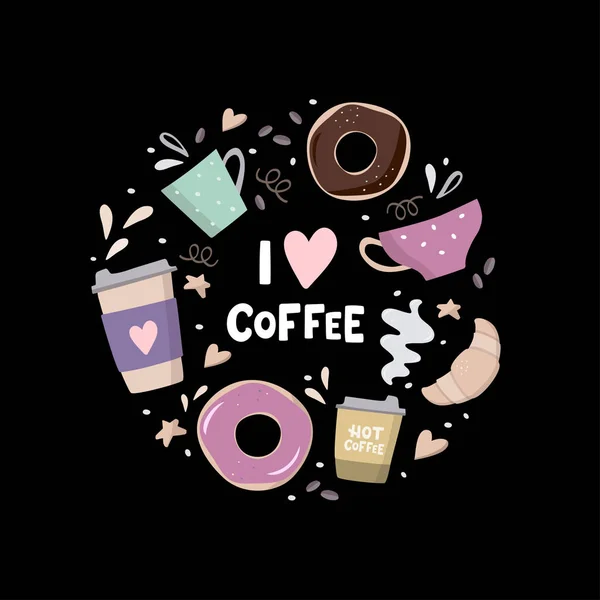 I love coffee Round composition with coffee illustrations. Coffee to go, coffee pots, cups,croissant, cookie and design elements Royalty Free Stock Vectors