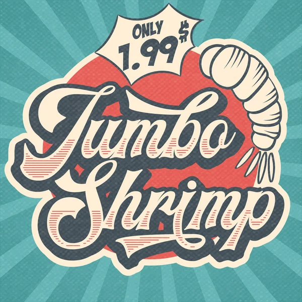 Retro Restaurant Uithangbord Voor Jumbo Garnalen Vintage Poster Vector Eps10 — Stockvector