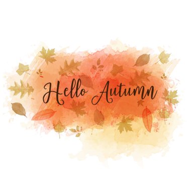 Sonbahar sloganı yaprakları ile suluboya arka plan üzerinde Merhaba, eps10 vektör