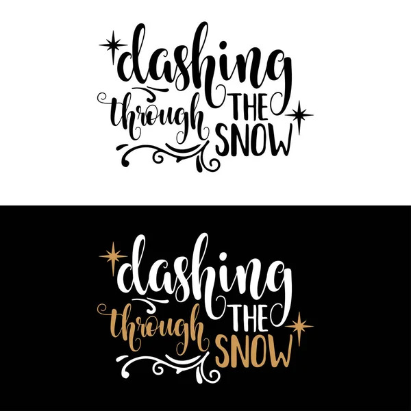 Dashing Snow Christmas Quote Black Typography Christmas Cards Design Poster — Stock Vector