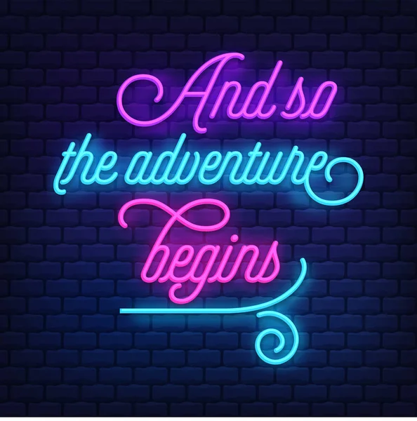 "Et donc l'aventure commence "vecteur de texte néon — Image vectorielle