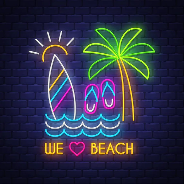 Adoramos praia. Cartaz de férias de verão. Bandeira de verão de néon . — Vetor de Stock