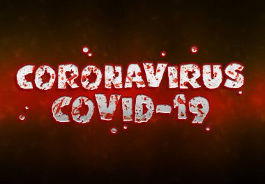 Coronavirus Covid-19 kırmızı kanlı bir yazı. 2019 'da yeni bir solunum sendromu görüldü. Yayılan bir salgın. Dünya Sağlık Örgütü tarafından 2019-NCoV resmi adı. 
