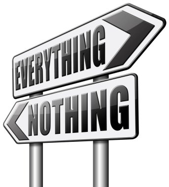 Her şey ya da hiçbir şey