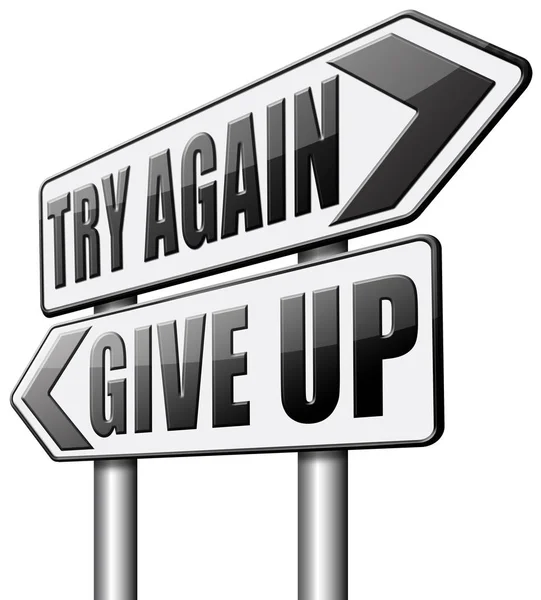 Never give up try again keep going — Stock Photo, Image