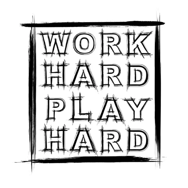 Εργαστείτε σκληρά Παίξτε σκληρό πλαίσιο — Διανυσματικό Αρχείο