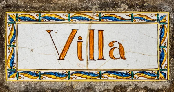 Rustic Ornate Painted Sign Spanish Italian Villa — Stock Photo, Image